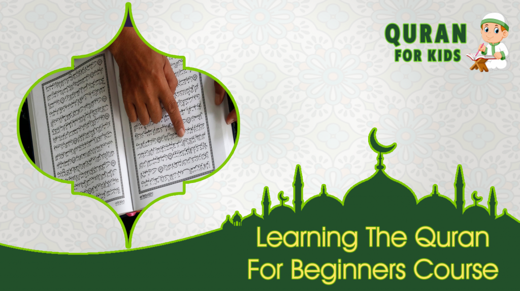Learning The Quran For Beginners Course